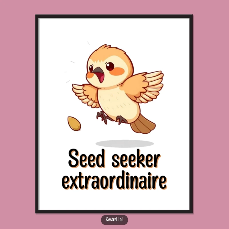 Funny Kestrel Seed Chase Poster: Playful Bird Art, Lively Wall Decor Funny Gift