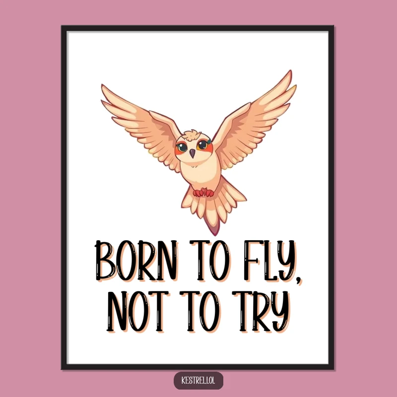 Funny Free Printable Wall Art: Soaring Kestrel, Humorous Downloadable Decor for Your Space
