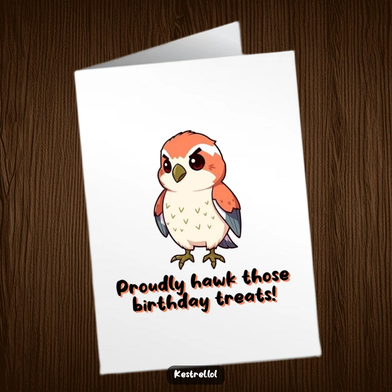 Funny Free Printable Birthday Card: Proud kestrel character puffing its chest with determination, ideal for a bold birthday wish.