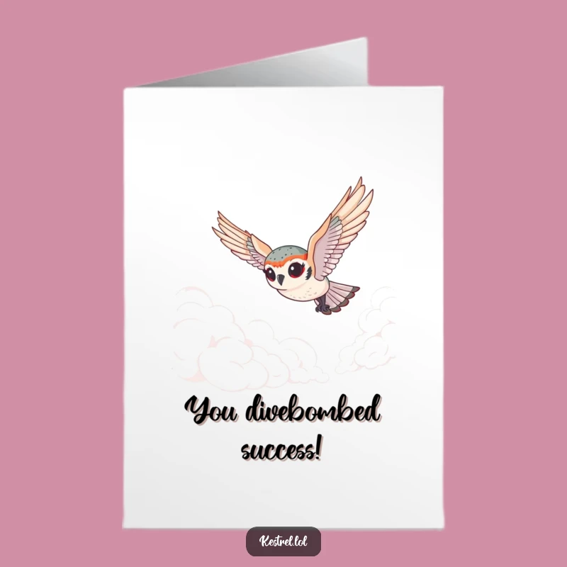 Free Printable Tiny Kestrel Congrats Card: Funny Exaggerated Downloadable Achievement