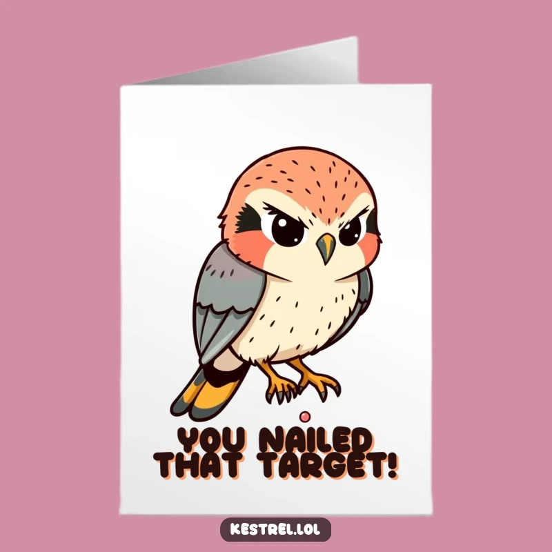 Free Printable Congratulations Card: Kestrel's Sharp Eye, Funny Downloadable Gift
