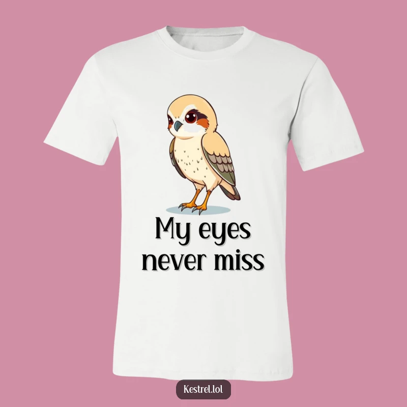 Funny Kestrel Eyes T-Shirt: Spot the Fun with Humor!